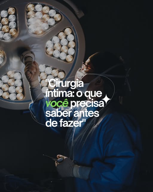 Cirurgia íntima não é uma cirurgia única e nem existe uma indicação igual para todas as mulheres.

O