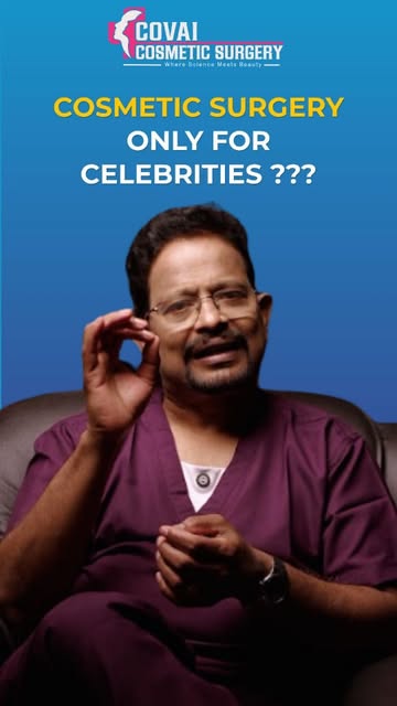 Cosmetic surgery is for everyone | Covai Cosmetic Surgery | Dr. Sivakumar
.
.
.
.
For 𝐂𝐨𝐧𝐬𝐮𝐥𝐭