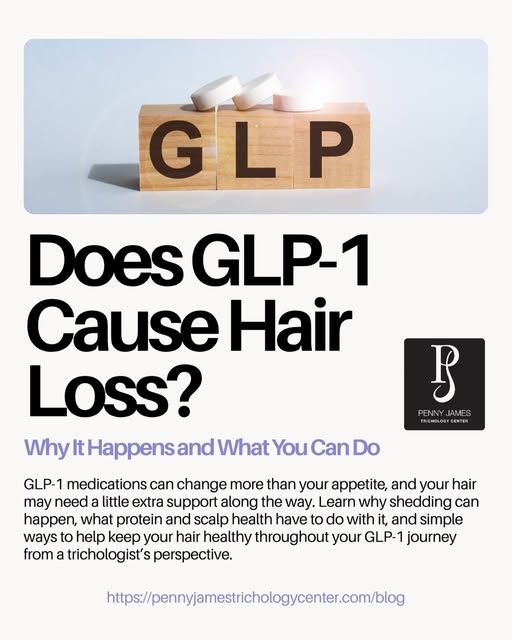 : Does GLP-1 Cause Hair Loss
GLP-1 medications have become a big conversation in my trichology pract
