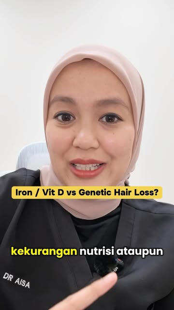 Iron & Vitamin D rendah... atau genetic hair loss? 

Actually, sometimes it’s both.

Ada patient yg 