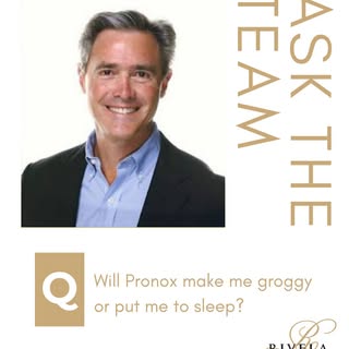Worried Pronox will leave you groggy or knocked out? It won't. Unlike sedation, Pronox keeps you ful