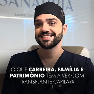 O que carreira, família e patrimônio têm a ver com transplante capilar?

Tudo.
Você sabe qual é a co