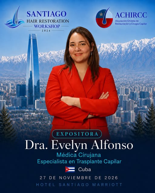 🇨🇺 ¡Presentamos a la Dra. Evelyn Alfonso, expositora del Santiago Hair Restoration Workshop 2026!
