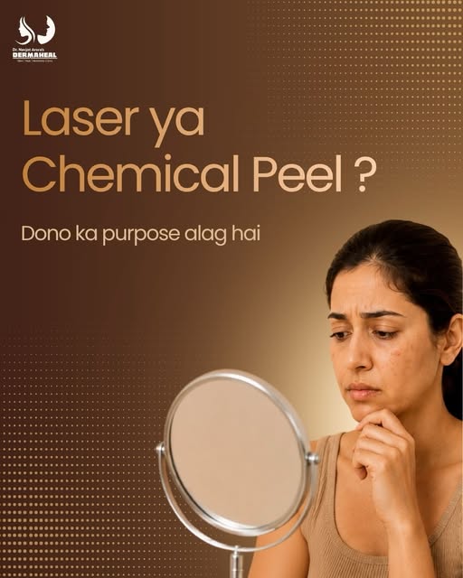 Laser ya Chemical Peel? What’s better?🧴
Dono treatments alag concerns pe work karte hai: 
- Chemica