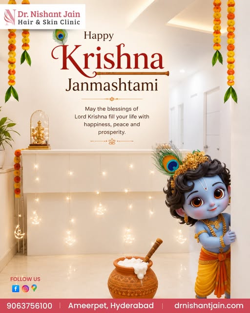 🪷 Happy Krishna Janmashtami from Dr. Nishant's Skin & Hair Clinic! 🪷

On this auspicious occasion,