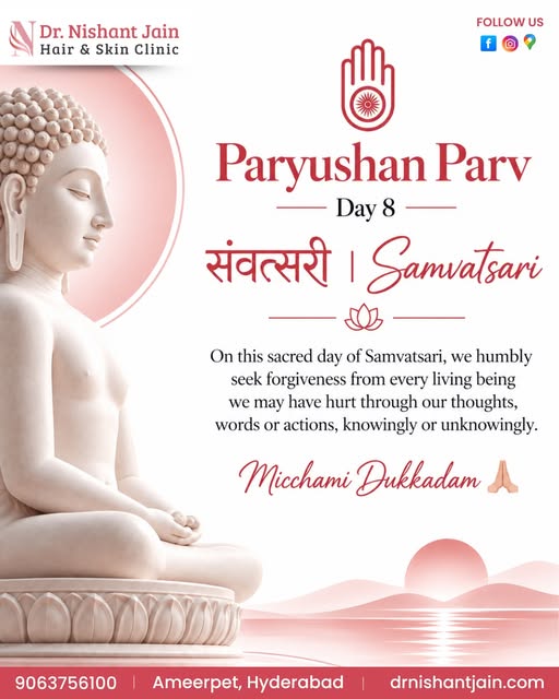 🙏 Paryushan Parv – Day 8: Samvatsari | Michami Dukkadam 🙏

On this sacred day of Samvatsari, we hu