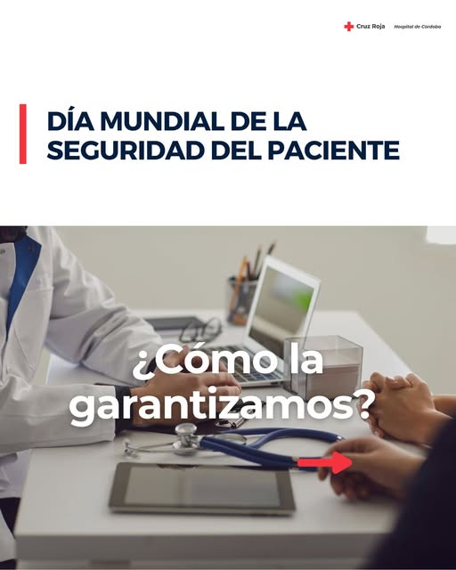 📅Día mundial de la seguridad del paciente 

En el Hospital Cruz Roja de Córdoba trabajamos para que