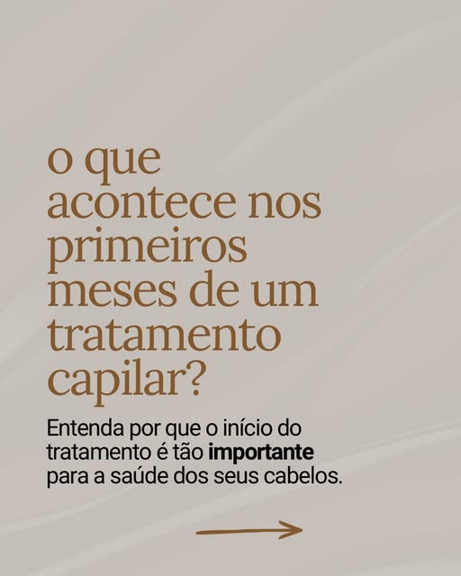 Cabelo não muda do dia para a noite. Os primeiros meses são de avaliação, adaptação e construção do 