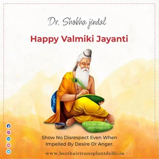 Warm wishes on the birth anniversary of the composer of the 1st Shloka of Sanskrit. Happy Valmiki Ja
