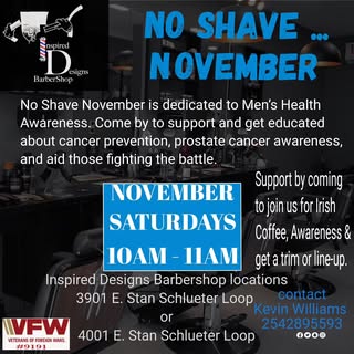 No Shave November is Dedicated to Men’s Health Awareness. Support Men’s Health Awareness !!!!!!
No S