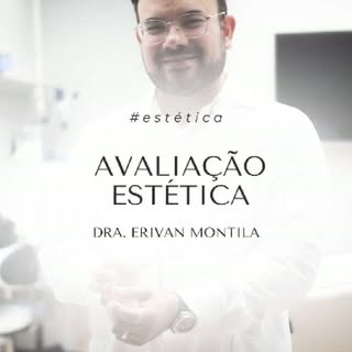 Conheça o Dr. Erivan Montilla, Médico Especialista em Medicina Dermoestética e responsável pelas nos