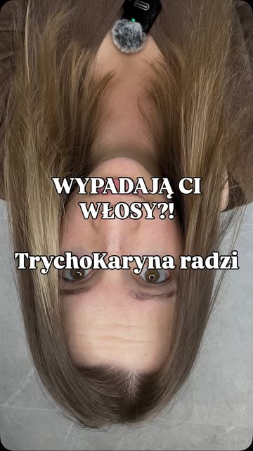 Witam w serii TrychoKaryna uczy i żąda. Dzisiaj ochrzania za wcierkę, jak myślisz o co ochrzani nast