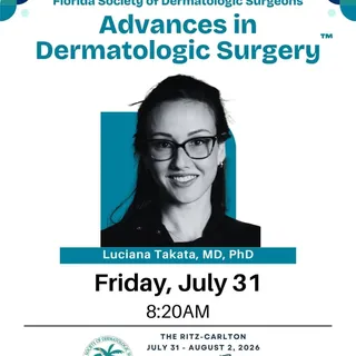 Honored to have the opportunity to speak at the Florida Society of Dermatologic Surgeons, Advances i