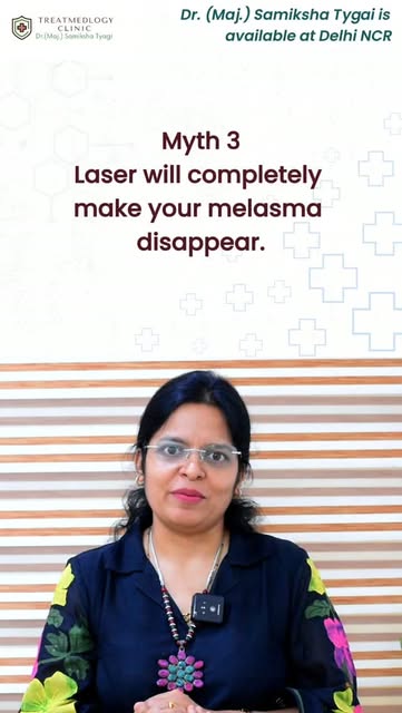 Ek Laser Aur Melasma Khatam!” ❌ Sach Jaan Lo 
MYTH 3 - Bahut log sochte hain ek baar laser karwa liy