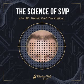 How does SMP actually mimic a real hair follicle? Let me show you the science AND the artistry. 🔬🎨