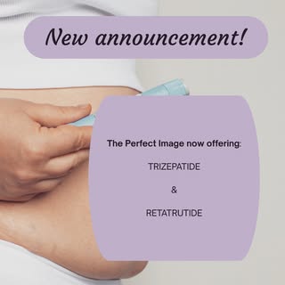 The Perfect Image is now giving you more options! We have expanded our GLPs to include Trizepatide a