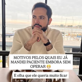 Nem todo mundo que quer operar deveria operar.

E falar isso pro paciente na hora não é fácil, mas é