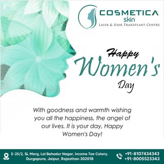 🌺 Happy Women's Day to the radiant women of Jaipur! 🎉 Cosmetica Skin & Hair Clinic, under the expe