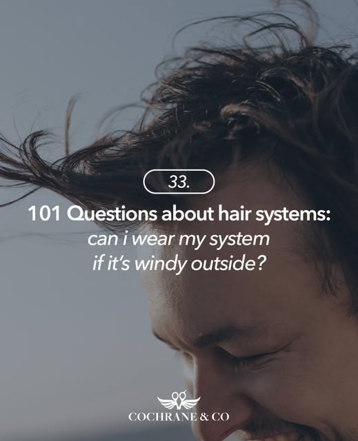 🔔 𝐇𝐚𝐢𝐫 𝐓𝐢𝐩 𝟑𝟑: Can I wear my hair system if it’s windy outside?

Yes, absolutely.

A profe