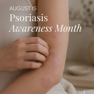 August is Psoriasis Awareness Month. Psoriasis is a chronic inflammatory skin condition that causes 