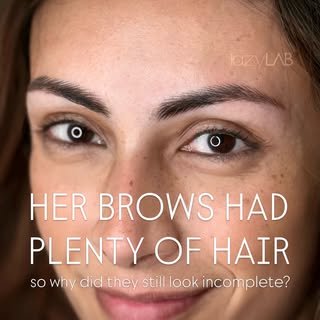 She had plenty of natural brow hair, but a few gaps and uneven areas made the overall shape feel inc