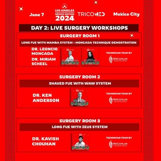 Introducing the official poster for Day 2 of live surgery at  Los Angeles Hair Restoration Courses. 
