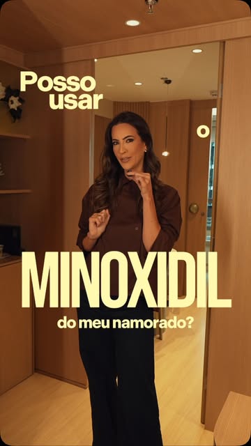 Posso usar o minoxidil do meu namorado?👀

Essa é uma pergunta que parece simples, mas a resposta é: