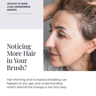 August is Hair Loss Awareness Month, a reminder that thinning and increased shedding can happen for 