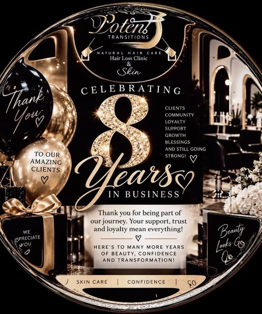 🎉✨ 8 YEARS IN BUSINESS! ✨🎉

Today, Potent Transitions celebrates 8 incredible years of beauty, gro