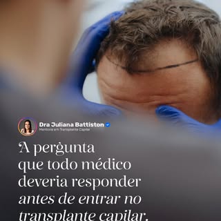 Nem todo médico que quer entrar no transplante capilar… deveria entrar.

E isso não é sobre capacida