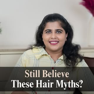 Dr. Ayiswarya sharing top hair myths that people still believe!

One of the biggest hair myths is th