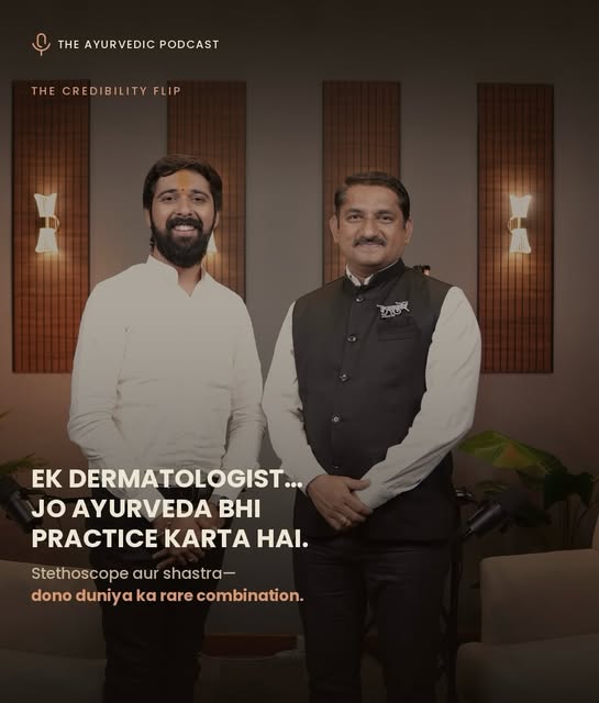 Skin and Ayurved is really Pure 

{Maharshi Thakkar, Harish Patankar, The Ayurvedic Podcast}