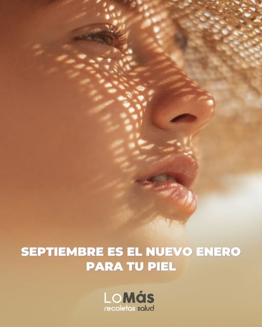 Septiembre también es un nuevo comienzo para tu piel.

Después del verano es el momento ideal para r