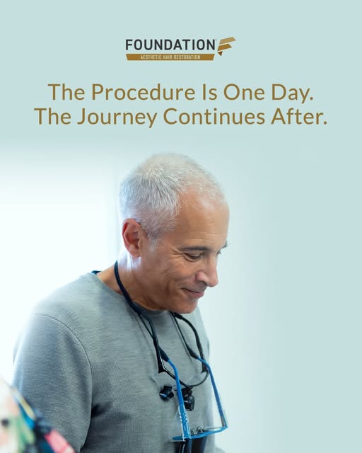 Hair restoration is a process, not a single appointment.

The months following a procedure involve h
