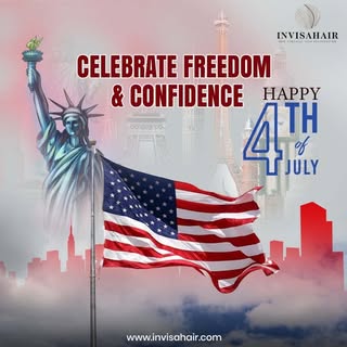 This Independence Day, celebrate the freedom to look and feel your best. At InvisaHair, we help rest