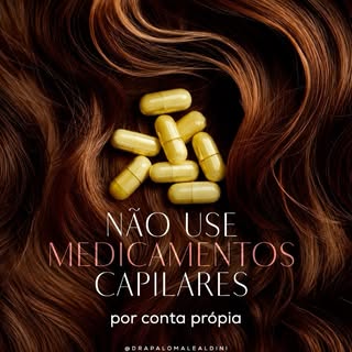 Nem todo “medicamento para cabelo” é indicado para toda forma de queda.

Usar por conta própria pode
