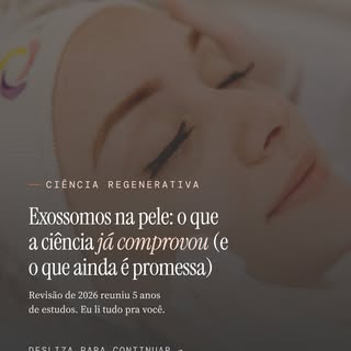 🔬 EXOSSOMOS: verdade ou modismo?

Esse é um dos assuntos que mais recebo pergunta no consultório ul