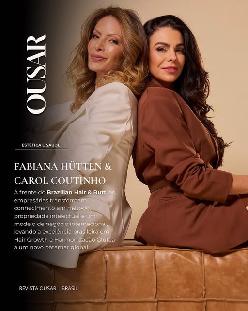Fabiana Hütten e Carol Coutinho transformam expertise brasileira em um negócio internacional e eleva