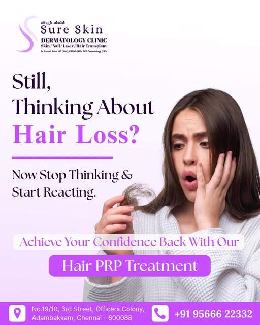 Hair PRP Treatment in Adambakkam | Hair Loss Treatment in Chennai | PRP Hair Therapy

Experiencing e