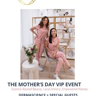 Mamas, it’s your turn to glow!
Join us at DermaScience Medical Spa on Friday, May 8th, for an exclus