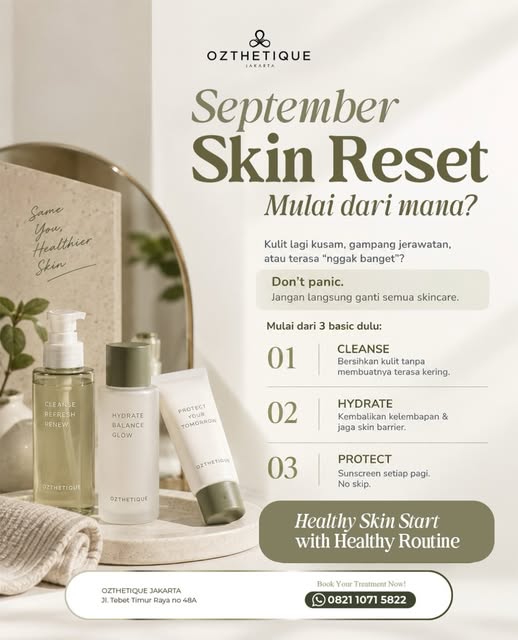 ✨ September Skin Reset ✨

Kulit lagi kusam, gampang jerawatan, atau terasa nggak banget? Don’t panic