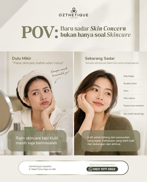 POV: Baru sadar, skin concern ternyata bukan cuma soal skincare. ✨

Sudah rajin skincare, sudah coba