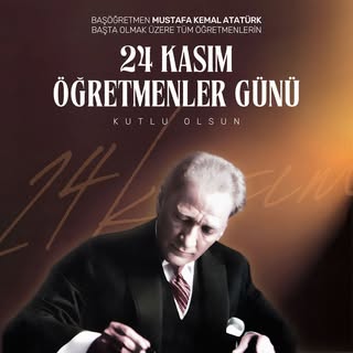 geleceğimizi şekillendiren tüm öğretmenlerimizin 24 Kasım Öğretmenler Günü’nü içtenlikle kutluyoruz.