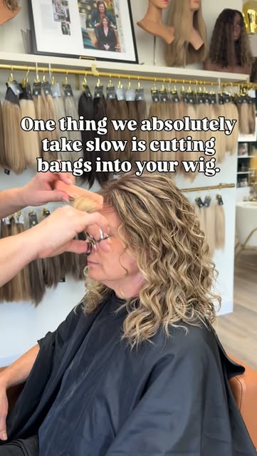 A little at a time….. 
Bangs always take quite a bit of time, we want to be sure we get them just ri