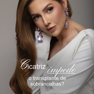 Cicatriz na sobrancelha não significa necessariamente que não há solução.

Dependendo do tipo e da p