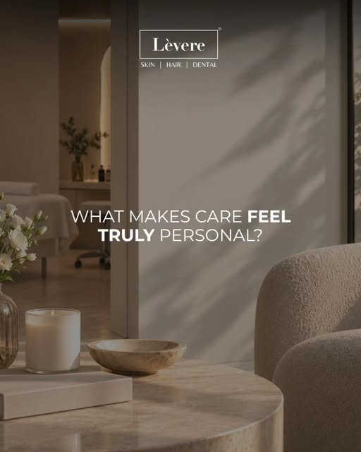 The right treatment starts with the right assessment.

At Lèvere, every treatment plan is based on a