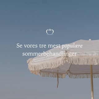 Sommeren er for mange den perfekte anledning til at prioritere sig selv ☀️

Vi oplever stor efterspø