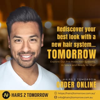 Hairs 2 Tomorrow . . . by tomorrow . . .
Can have a new pre-made hair system on your head 

Plent