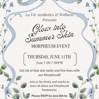 ✨ La Vie Aesthetics & Wellness Presents ✨

Glow into Summer Skin: Morpheus8 Event
📅 Thursday, June 