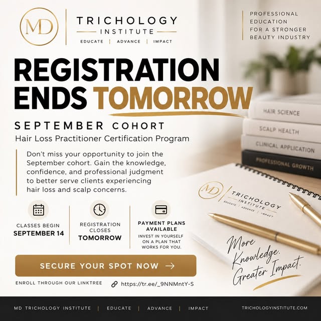 ⏰ REGISTRATION ENDS TOMORROW!

The September cohort of the Hair Loss Practitioner Certification Prog